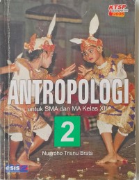 Image of Antropologi Untuk SMA dan MA Kelas XII