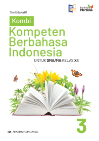 Image of Kombi kompeten Berbahasa Indonesia Untuk SMA/MA Kelas XII